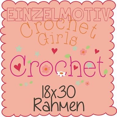 Einzelmotiv Crochet Girls 18x30