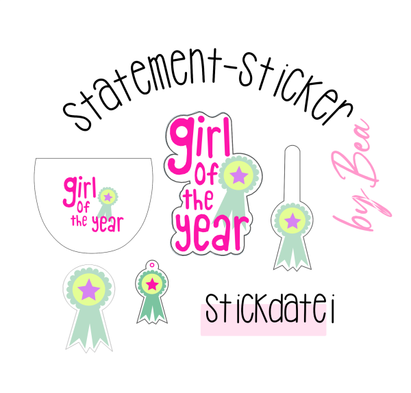 Stickdatei - Statement Sticker - girl of the year