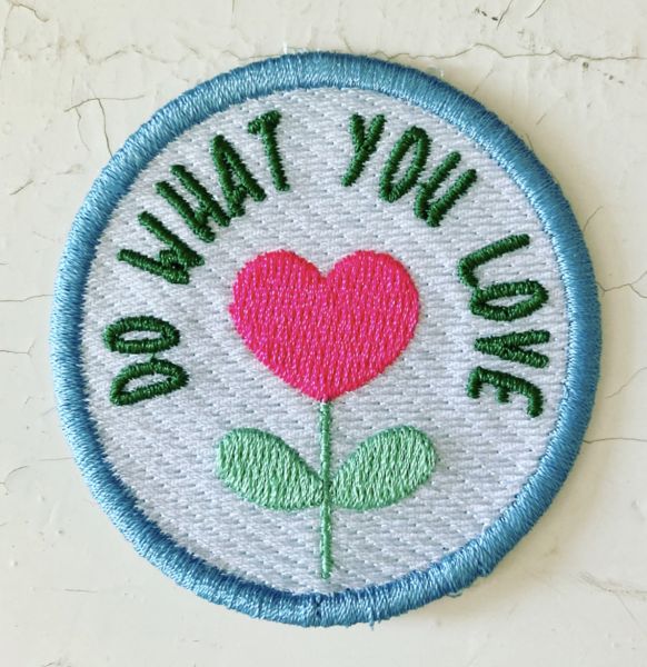 Bügel Patches - `Do what you love`