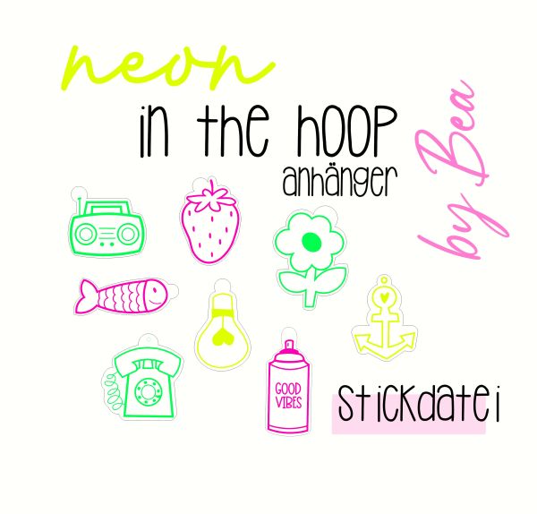 IN THE HOOP "Anhänger Neon Special"